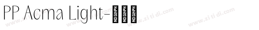PP Acma Light字体转换